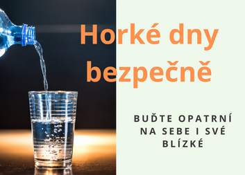 ☀️ Horké dny dávají zabrat. Myslete na sebe i na své blízké